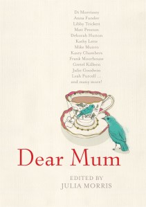 "Dear Mum" by Julia Morris