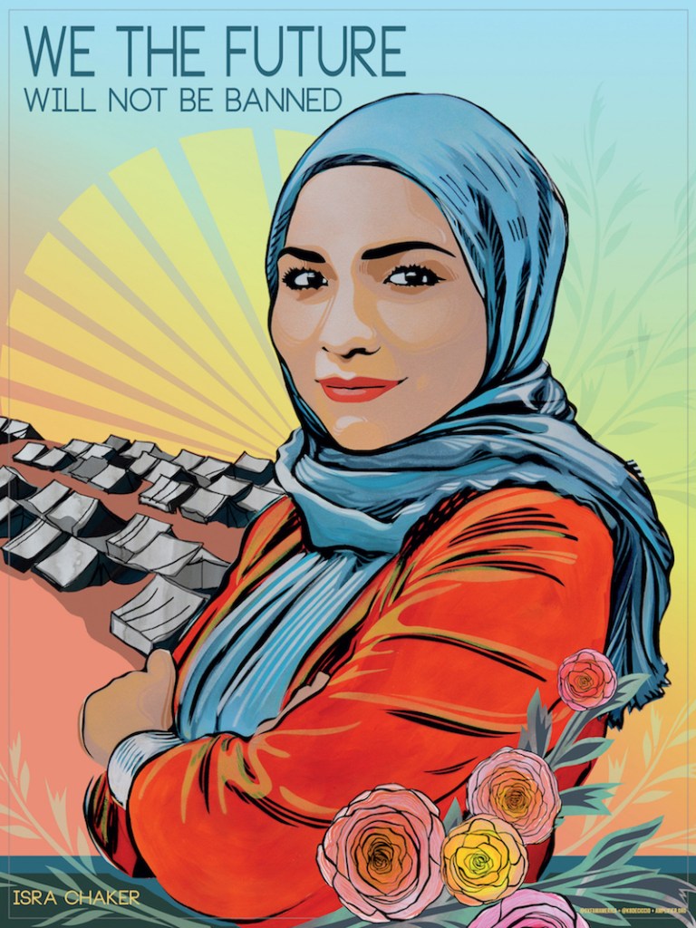 A pop art picture of Isra Chaker "We the future will not be banned."